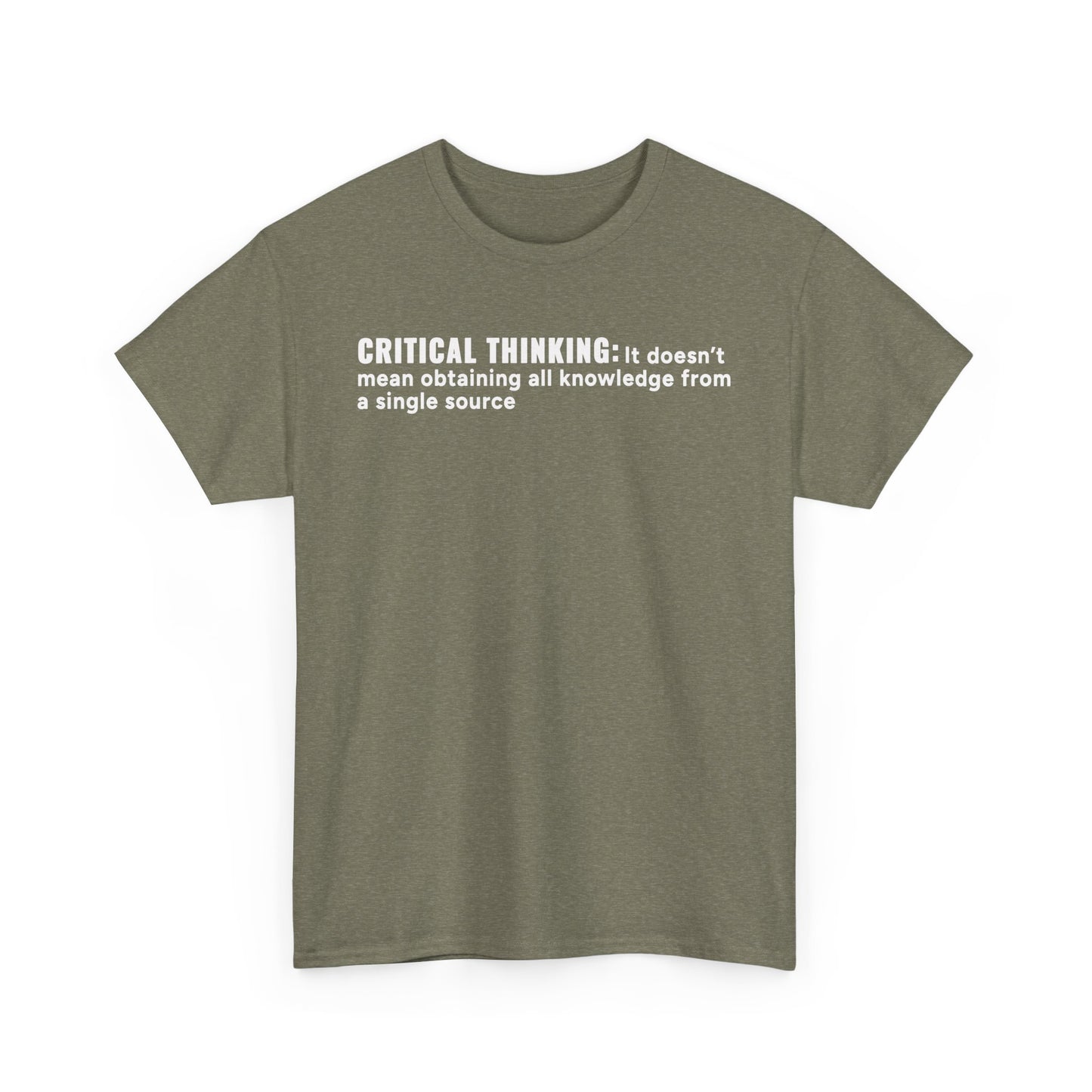 T-Shirt Critical Thinking Unisex Heavy Cotton Tee