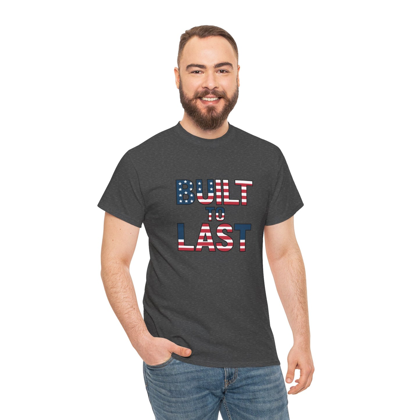 Patriotic T-Shirt: Built to Last