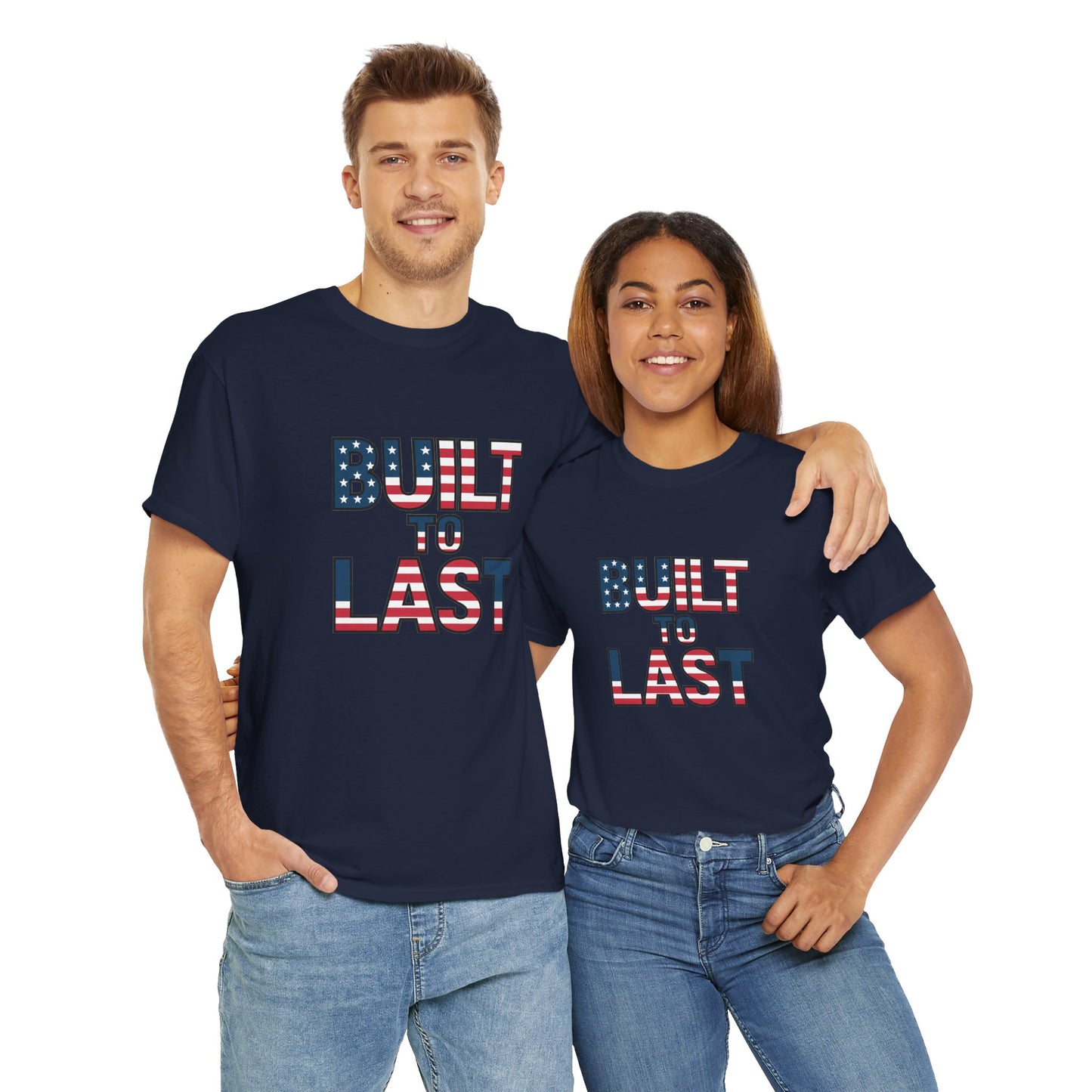 Patriotic T-Shirt: Built to Last