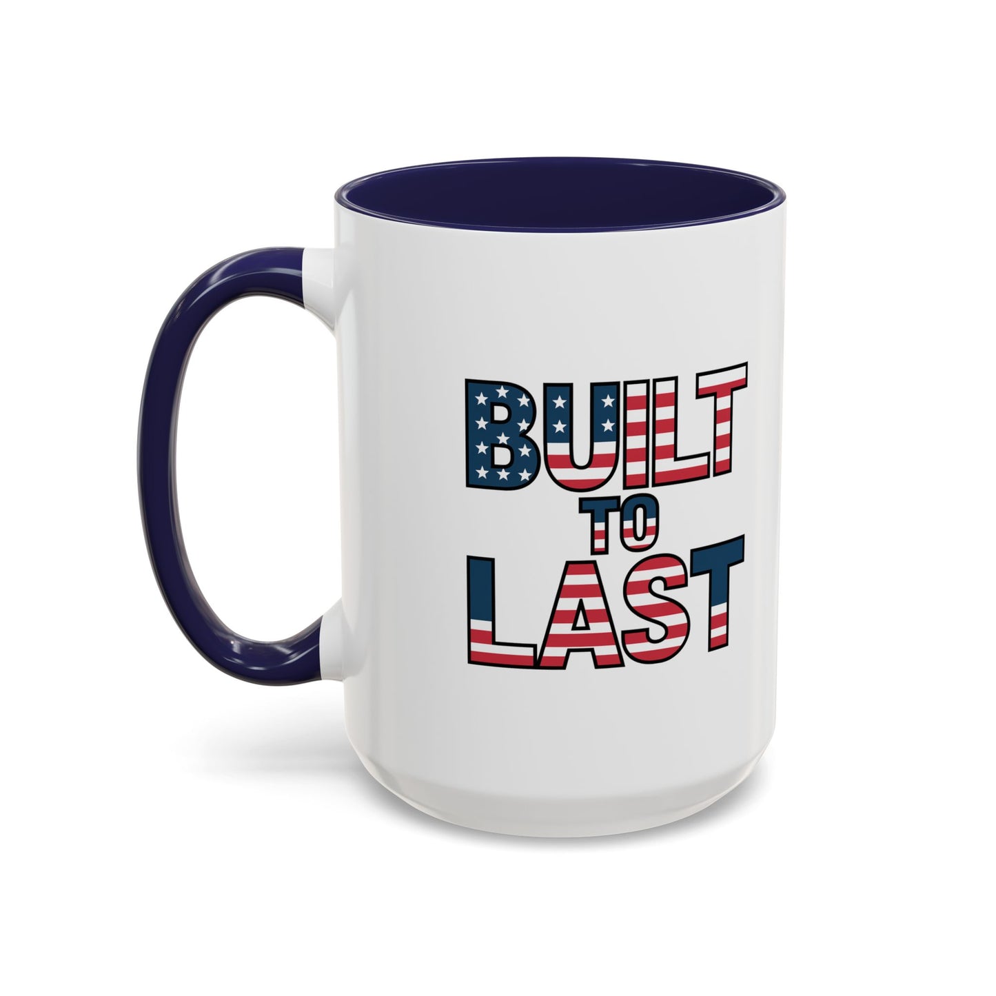 Mug - Patriotic 'Built to Last' American Flag Design