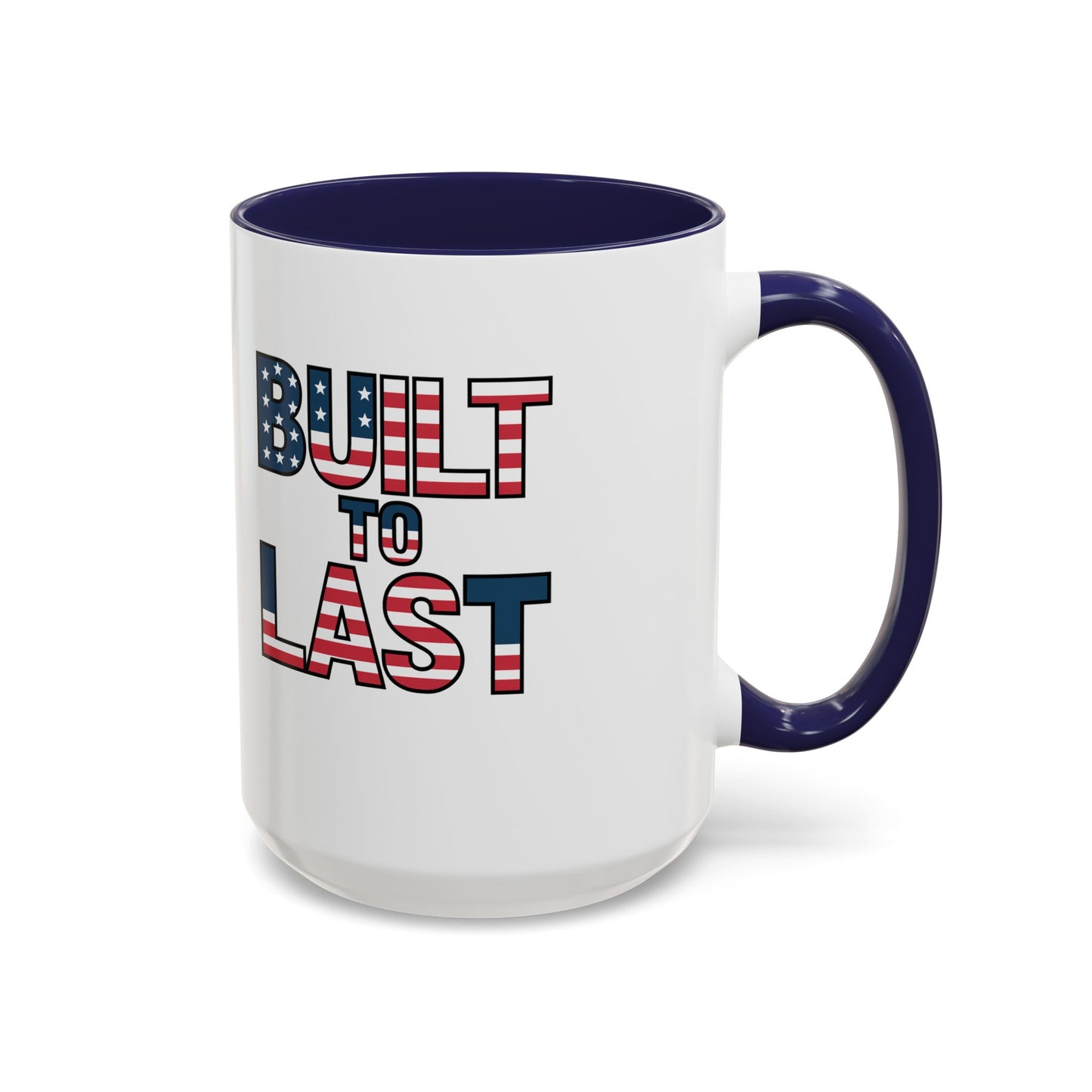 Mug - Patriotic 'Built to Last' American Flag Design