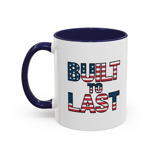 Mug - Patriotic 'Built to Last' American Flag Design